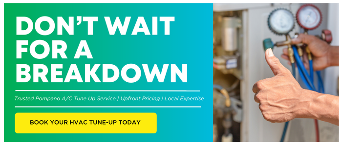 Best HVAC tune up specials in Pompano Beach FL - Don't wait for a breakdown